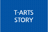 T·ARTS STORY